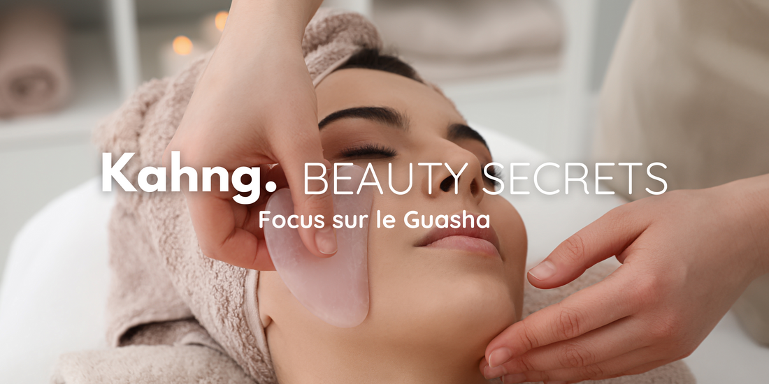 Focus sur le Gua Sha : une peau raffermie et illuminée